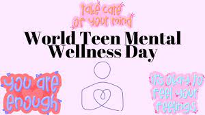 World Teen Mental Awareness Day