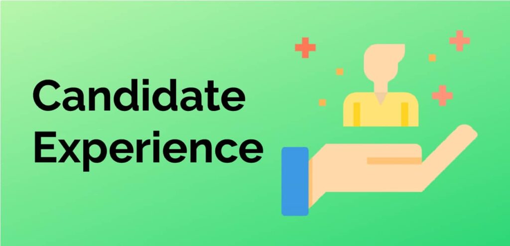 the Candidate Experience